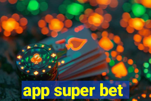 app super bet